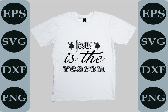 Adventure SVG: Jesus Is The Reason Graphics