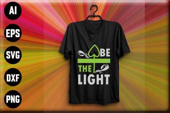 Be the Light: Graphics for T-Shirt Designs