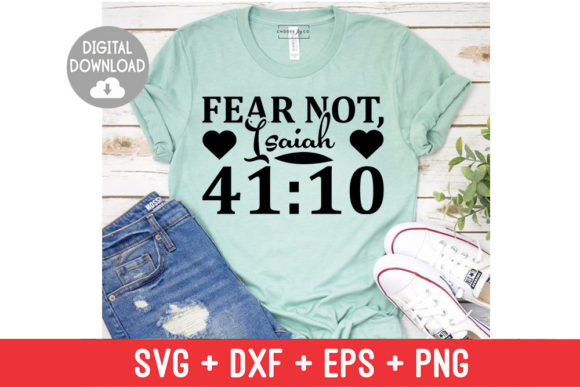 Christian Svg Design, Fear Not, Isaiah 4