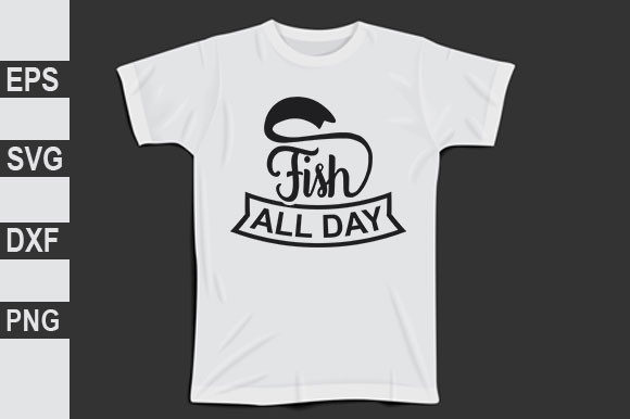 Christian Svg Design: Fish All Day Graphics