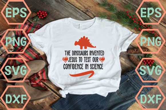 Dinosaurs Invented Jesus: Graphics & T-Shirt Designs Review