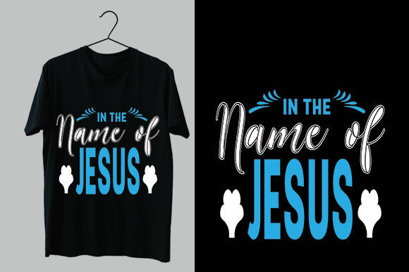 In the Name of Jesus Graphics for T-Shirt Designs