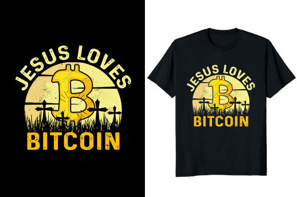 Jesus Loves Bitcoin T-shirt Design Graphics Review